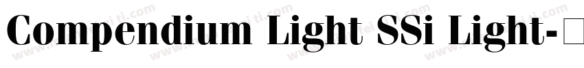 Compendium Light SSi Light字体转换